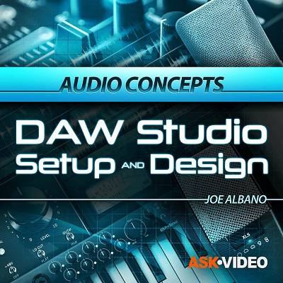 AskVideo AudioConcepts108 DAWStudioSetupandDesign