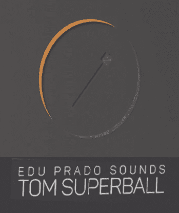 EduPradoSounds TomSuperball