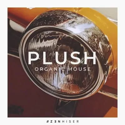 Zenhiser PlushOrganicHouse - audiostorrent.com