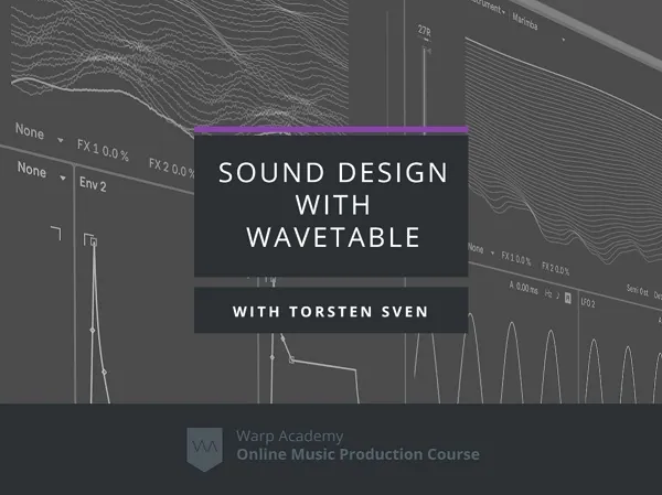 WarpAcademy SoundDesignWithWavetable - audiostorrent.com