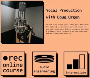 IO Music Academy Doug Organ Vocal Production with Doug Organ