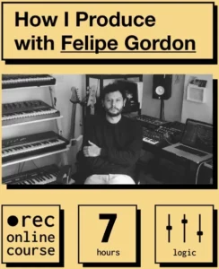 IO Music Academy Felipe Gordon How I Produce with Felipe Gordon