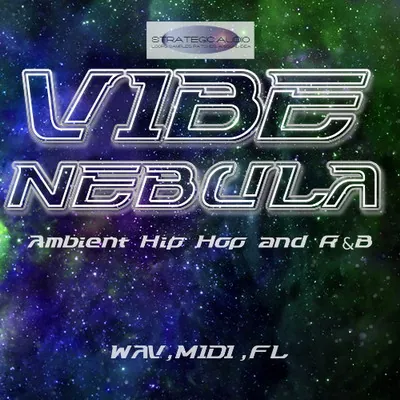 Strategic Audio Vibe Nebula. Ambient Hip Hop and RnB - audiostorrent.com