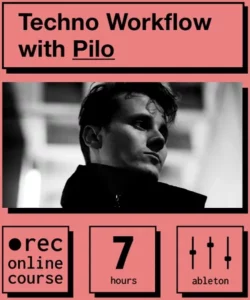 IO Music Academy Pilo Techno Workflow with Pilo