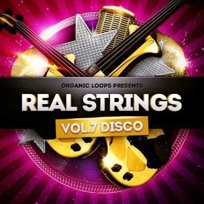 Organic Loops Real Strings Vol.7 Disco Disco Strings Vol.2 - audiostorrent.com