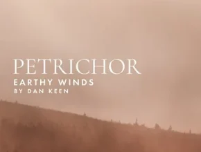 Fracture Sounds Petrichor Earthy Woodwinds by Dan Keen - audiostorrent.com