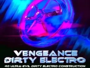 Vengeance Dirty Electro Vol. 3