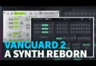 reFX – Vanguard v2.1.16 for WiN & Mac