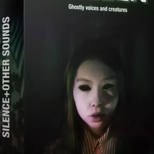 Silence+Other Sounds - Hellen Ghostly Voices & Creatures